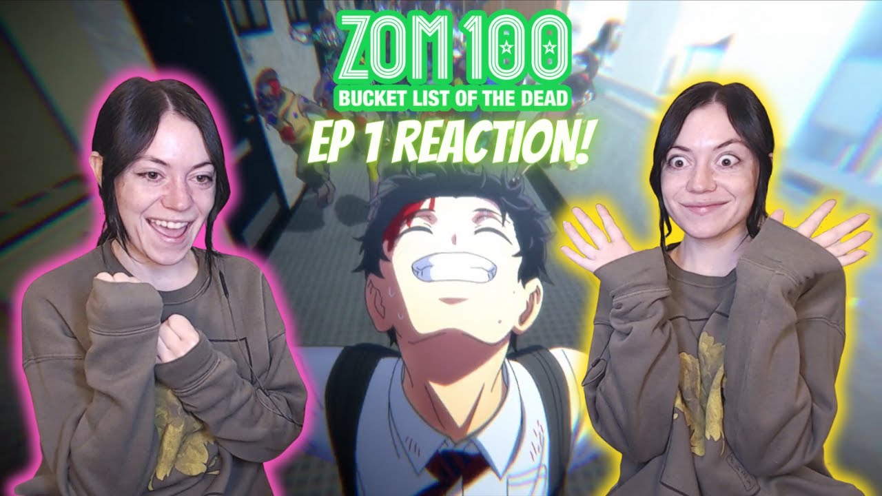 Zom 100 Episode 1 Full Reaction! -