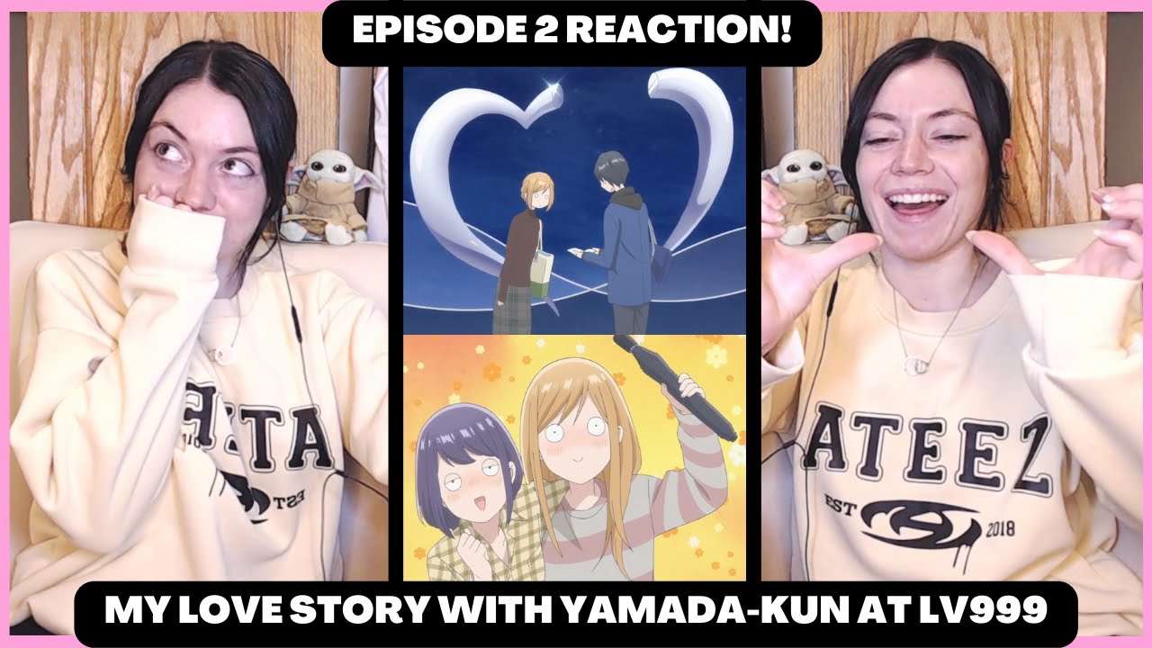 My Love Story With Yamada-kun at Lv999 Episode 2 Full Reaction! -