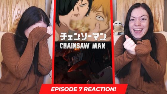 WTF?!?!? | Chainsaw Man episode 7 Full Reaction! - 1746029623 maxresdefault
