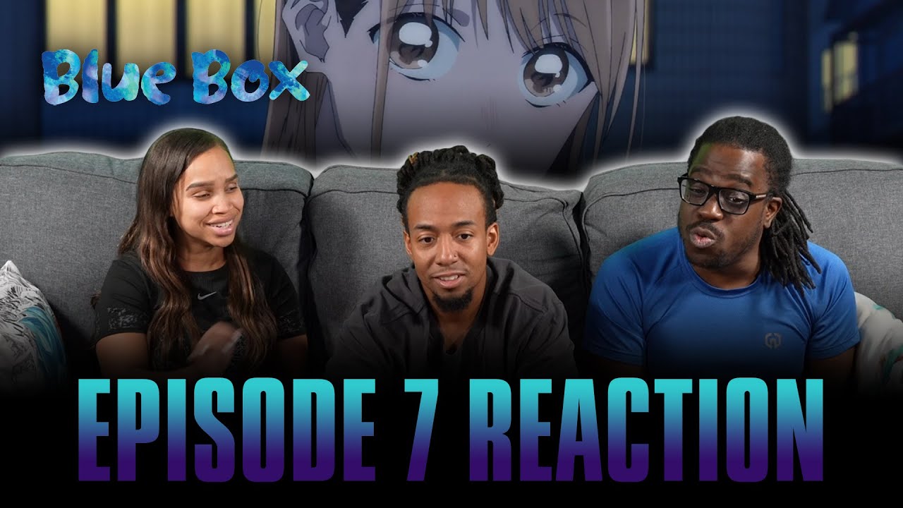 Can I Have One? | Blue Box Ep 7 Full Reaction -