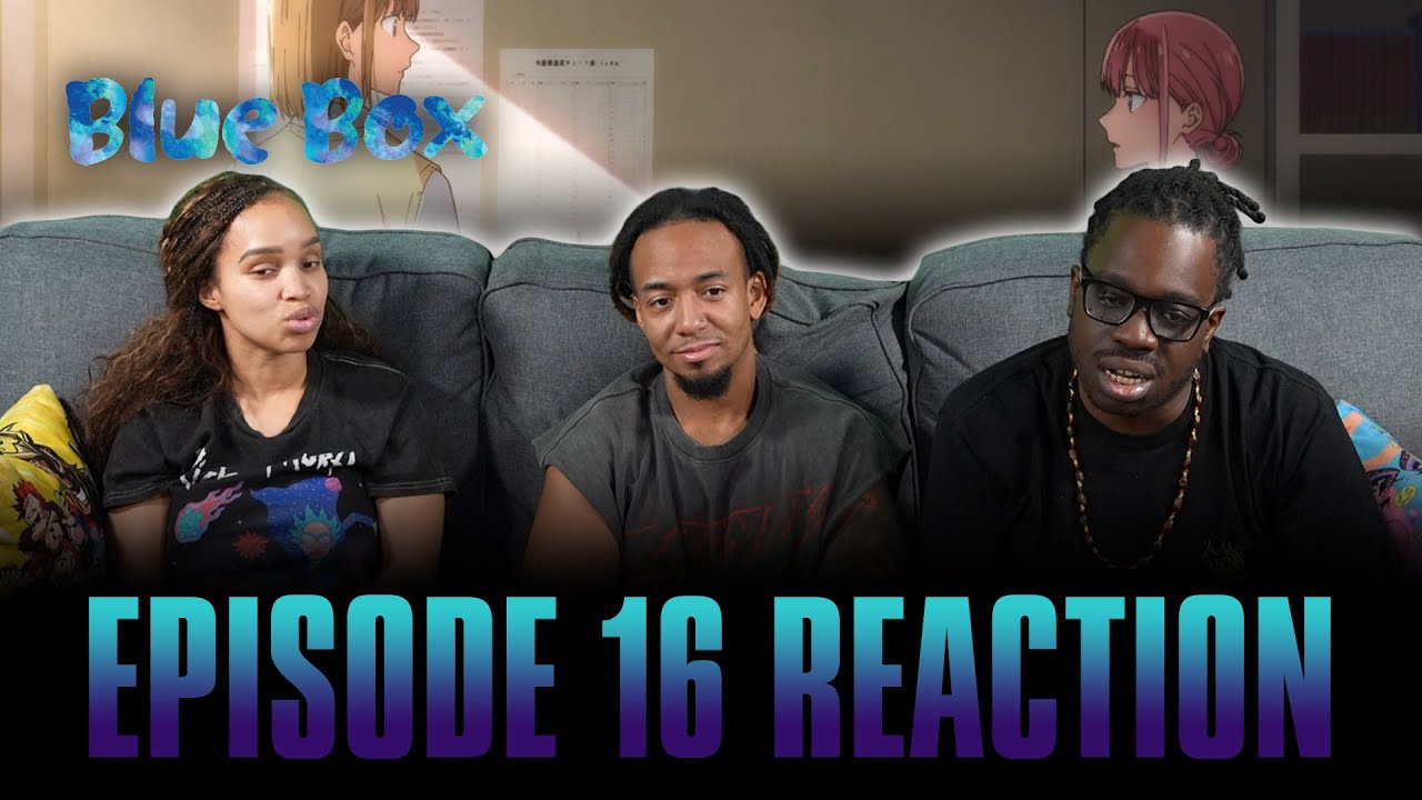 Unfair Woman | Blue Box Ep 16 Full Reaction -