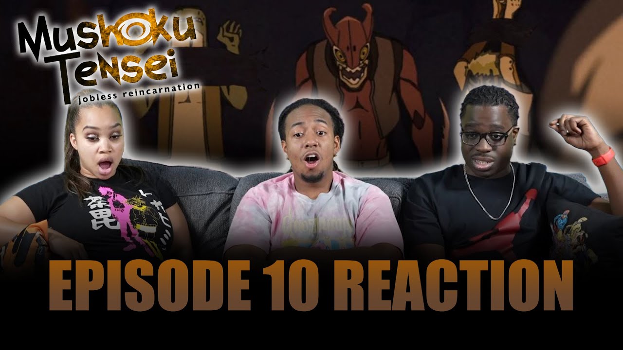 The Value of a Life and the First Job | Mushoku Tensei Ep 10 Full Reaction -