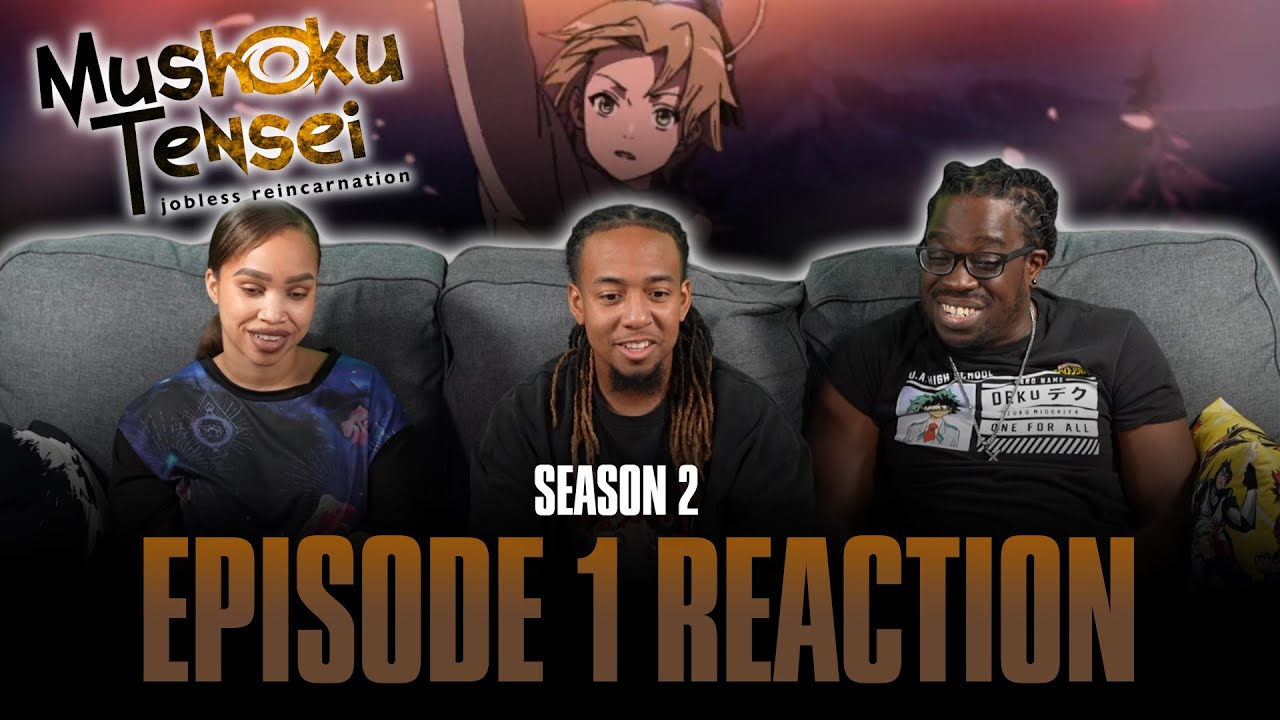 The Brokenhearted Mage | Mushoku Tensei S2 Ep 1 Full Reaction -