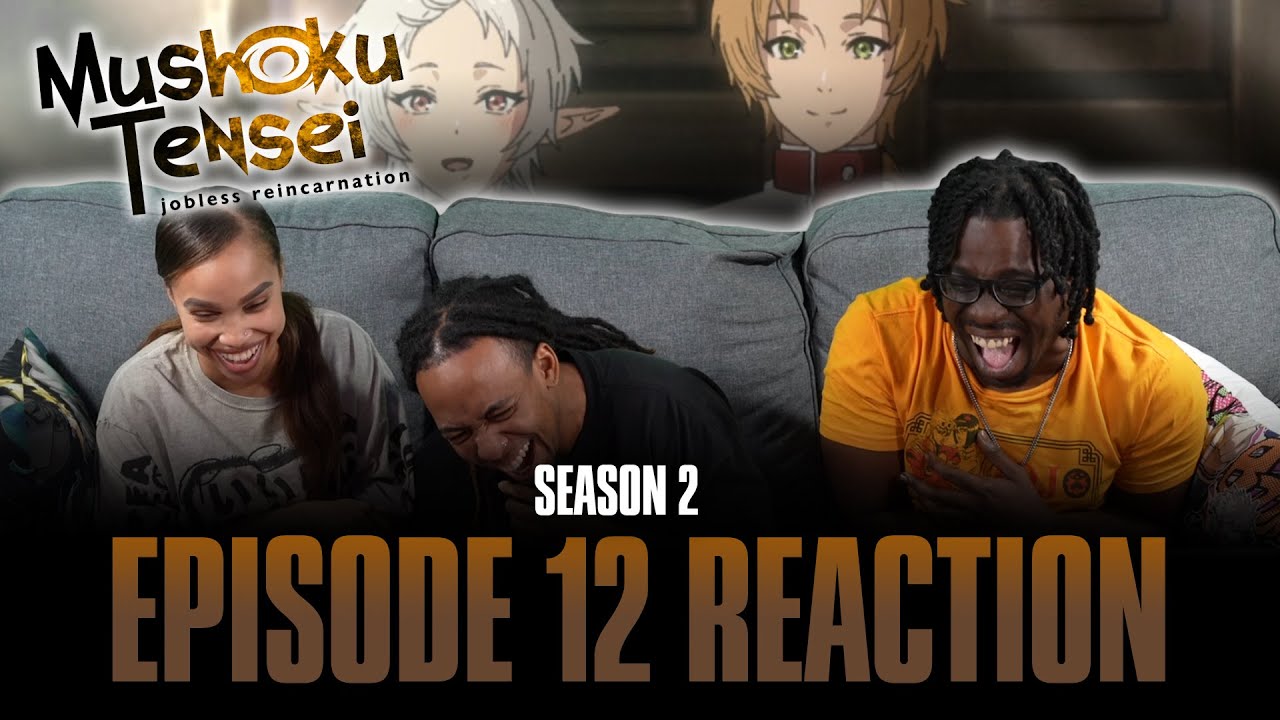 I Want to Tell You | Mushoku Tensei S2 Ep 12 Full Reaction -
