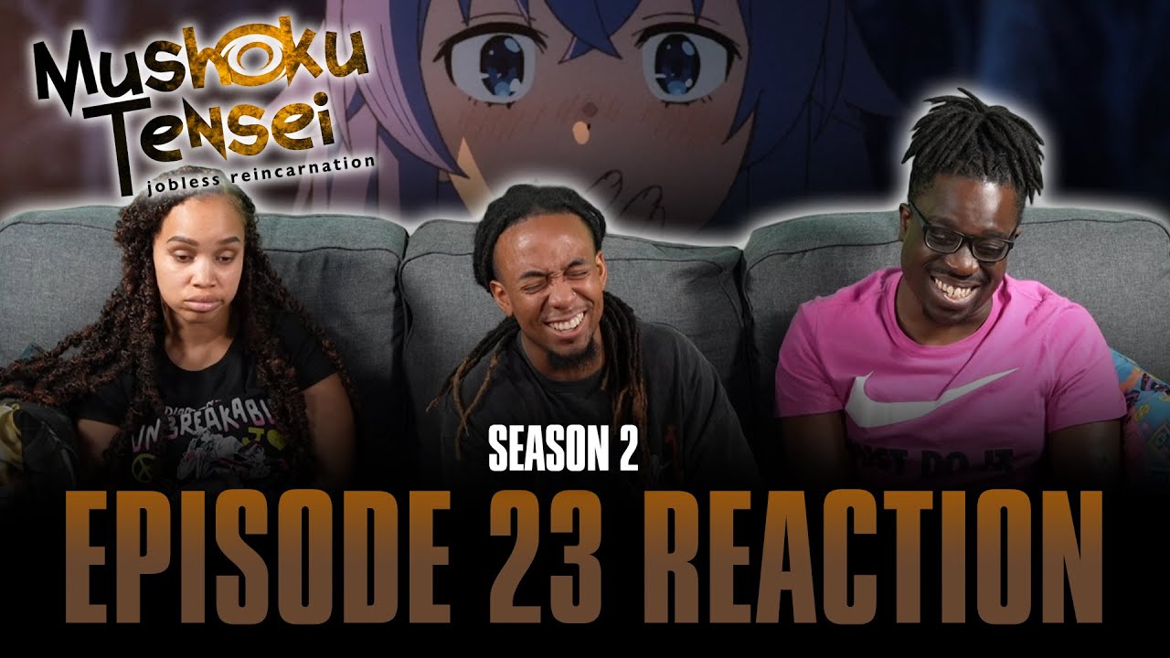 Lets Go Home | Mushoku Tensei S2 Ep 23 Full Reaction -