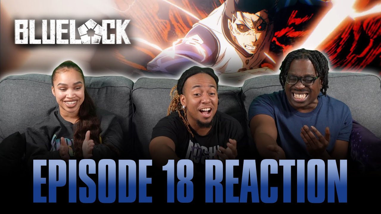 The Stage for the Lead | Bluelock Ep 18 Full Reaction -