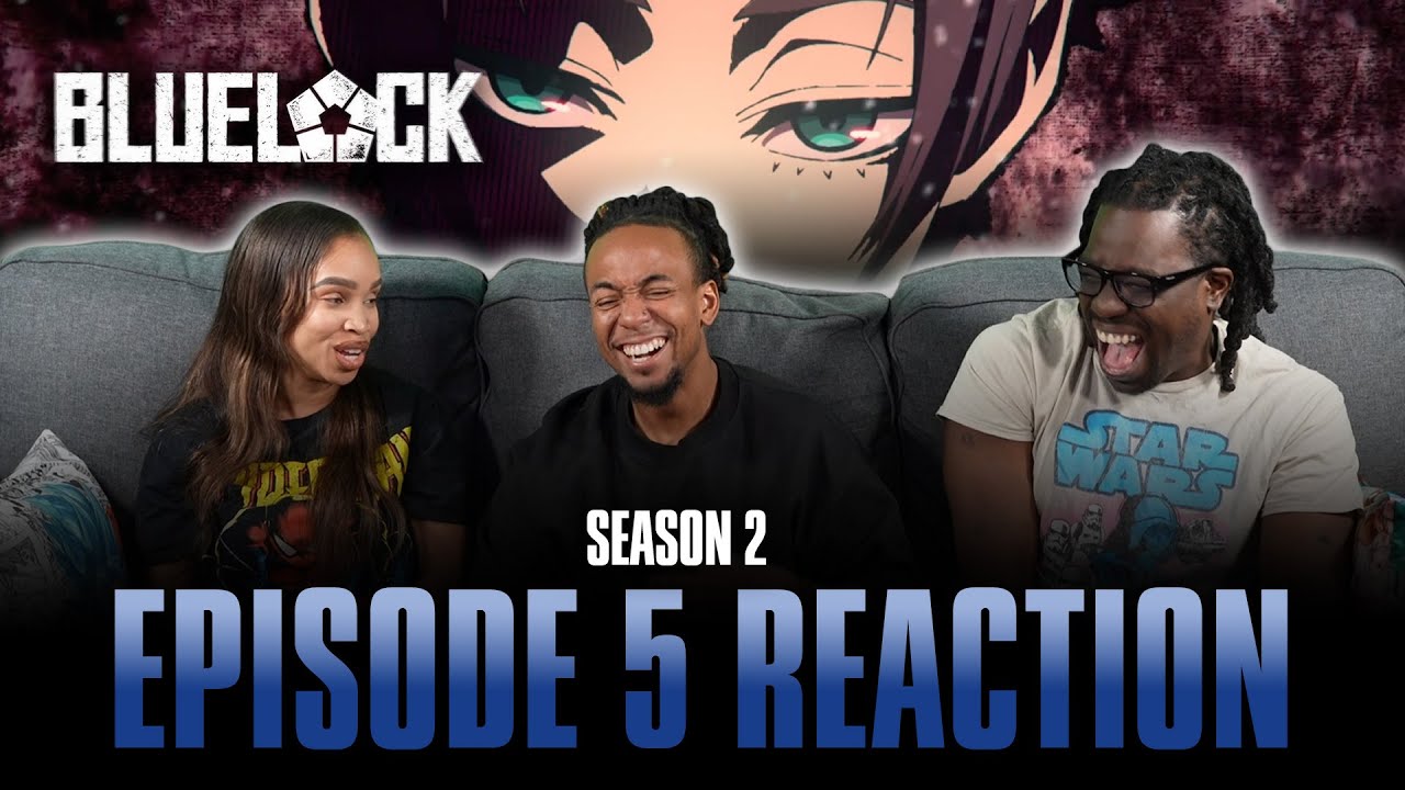 Flow | Bluelock S2 Ep 5 Full Reaction -