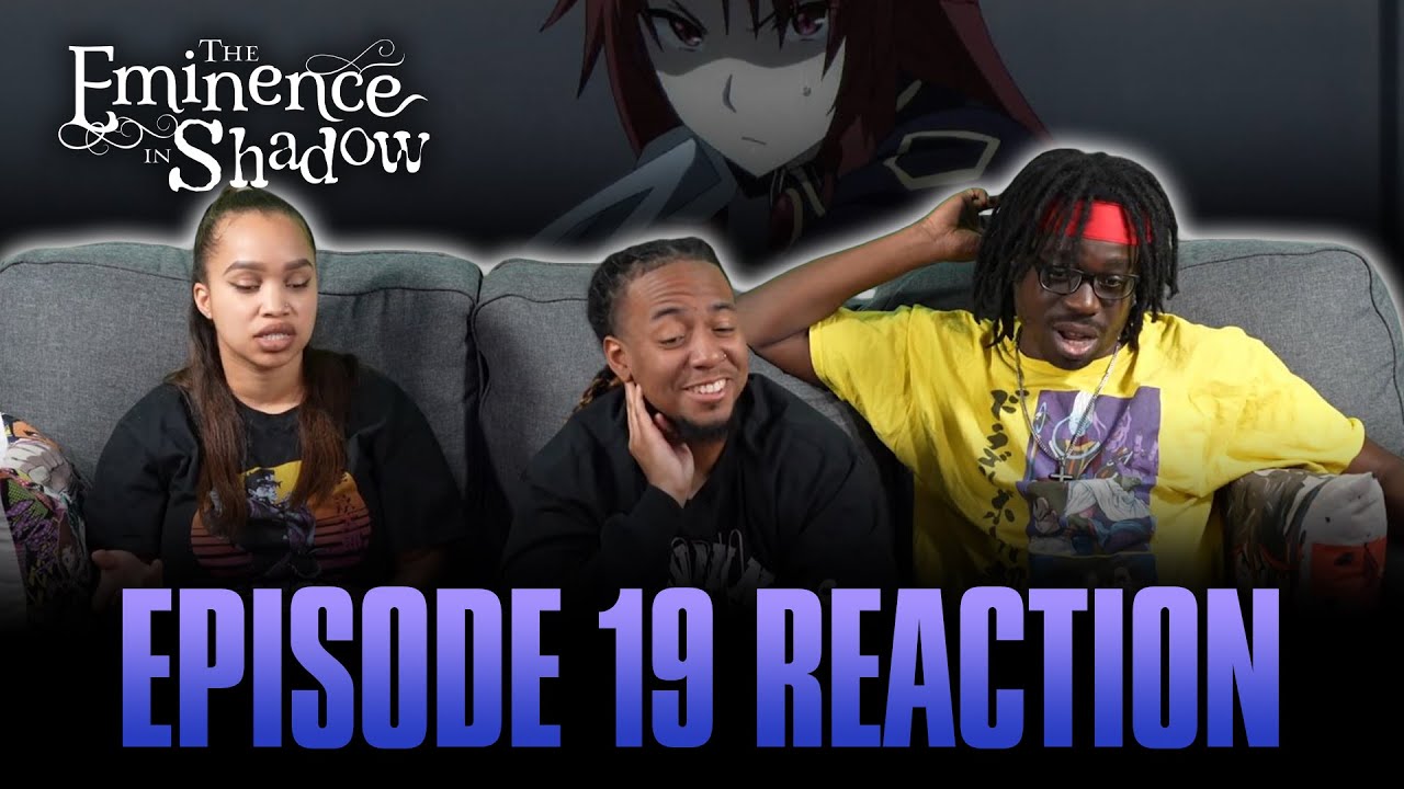 Dancing Doll | Eminence in Shadow Ep 19 Full Reaction 17 Dancing Doll | Eminence in Shadow Ep 19 Full Reaction -
