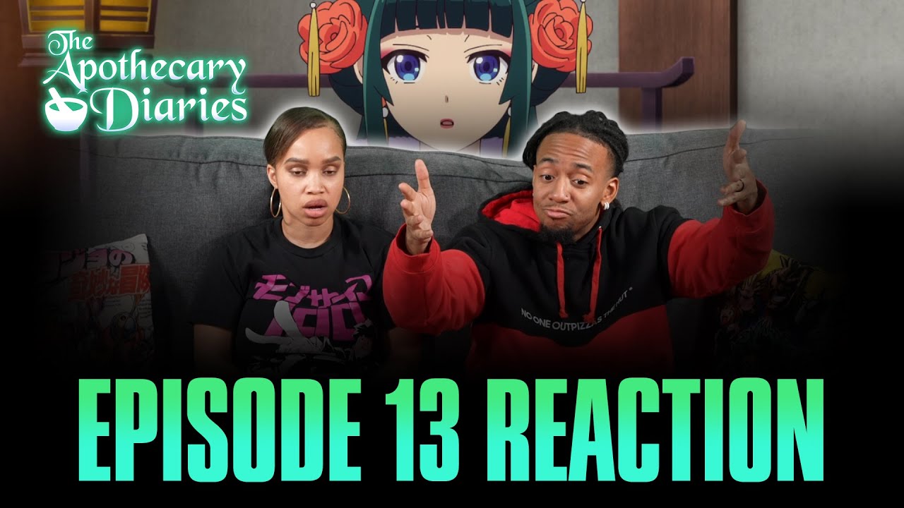 Serving in the Outer Court | Apothecary Diaries Ep 13 Full Reaction - Serving in the Outer Court Apothecary Diaries Ep 13 Reaction