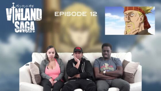 Vinland Saga Ep 12 Full Reaction - e28eaef96e89dd1fcb6d92d77bc88376
