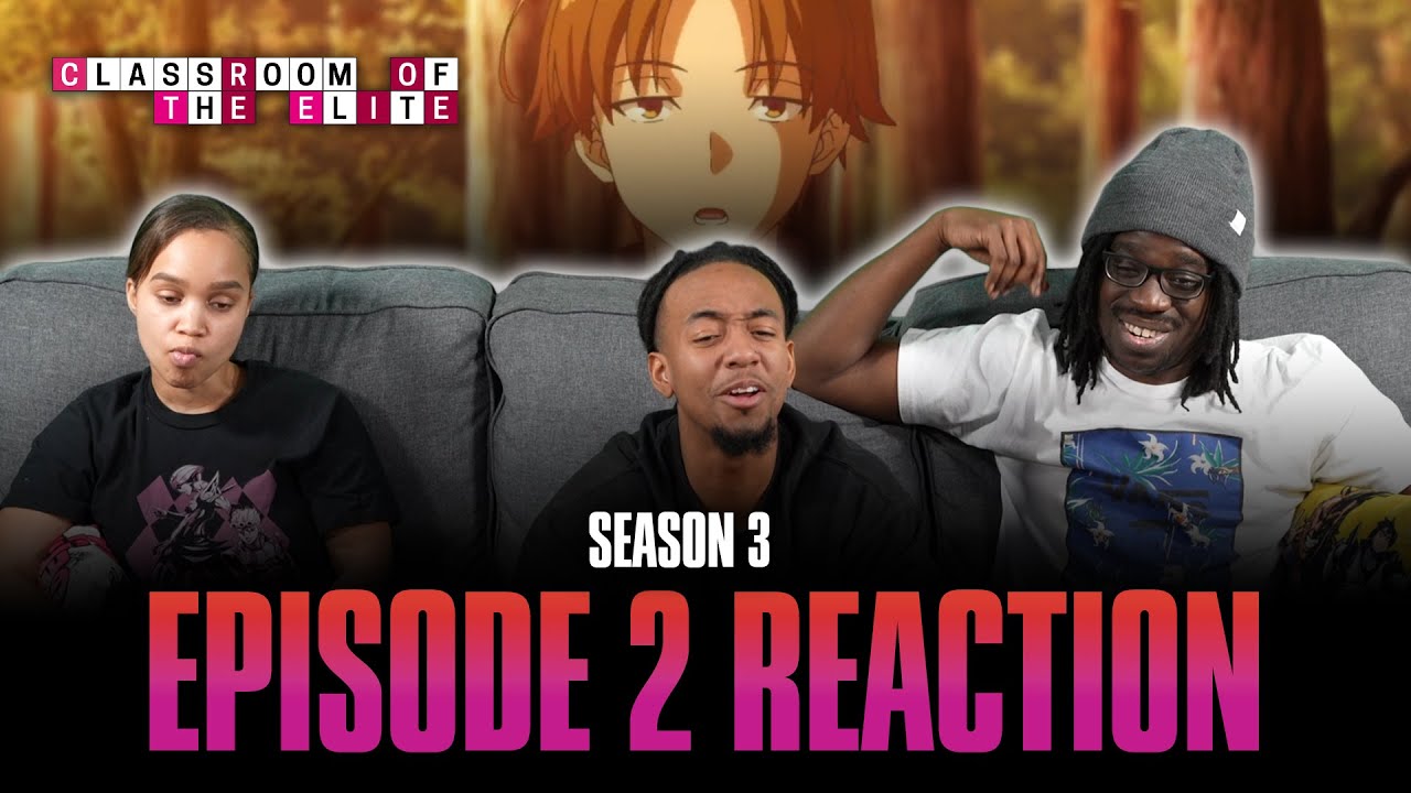 Man is Wolf to Man | Classroom of the Elite S3 Ep 2 Full Reaction - maxresdefault 1 32