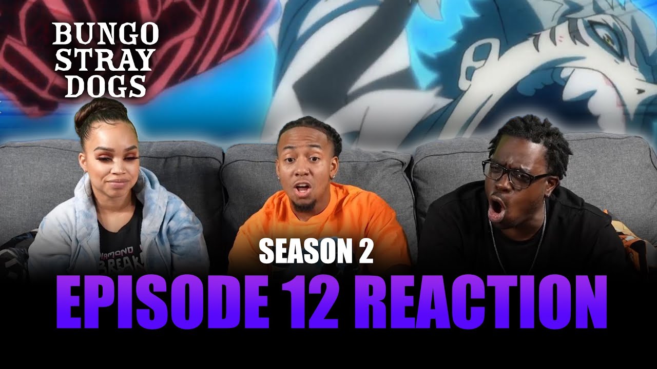 If I May Shed Away My Burden Now | Bungo Stray Dogs S2 Ep 12 Full Reaction - maxresdefault 10 15