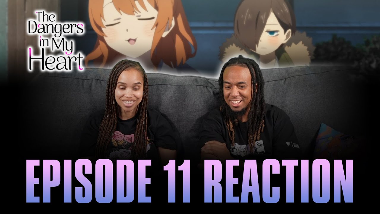 We're a Bit Alike | The Dangers in My Heart Ep 11 Full Reaction - maxresdefault 10 45