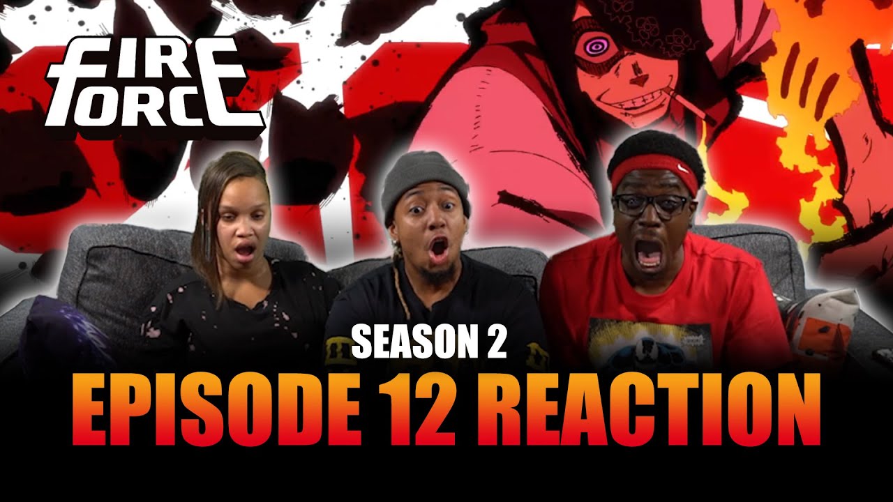 Shadows Cast by Divine Light ¦ Fire Force S2 Ep 12 Full Reaction - maxresdefault 10 7