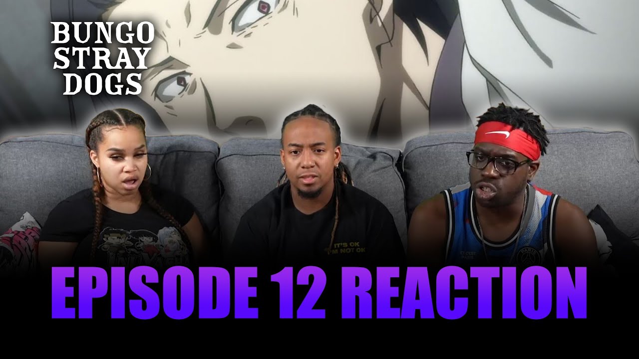 Borne Back Ceaselessly into the Past | Bungo Stray Dogs Ep 12 Full Reaction - maxresdefault 11 13