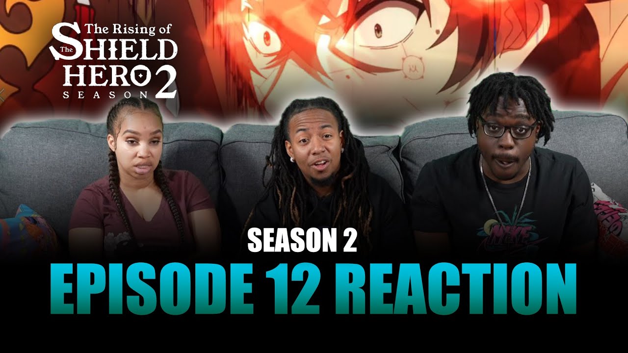 Reason to Fight | Rising of the Shield Hero S2 Ep 12 Full Reaction - maxresdefault 11 24