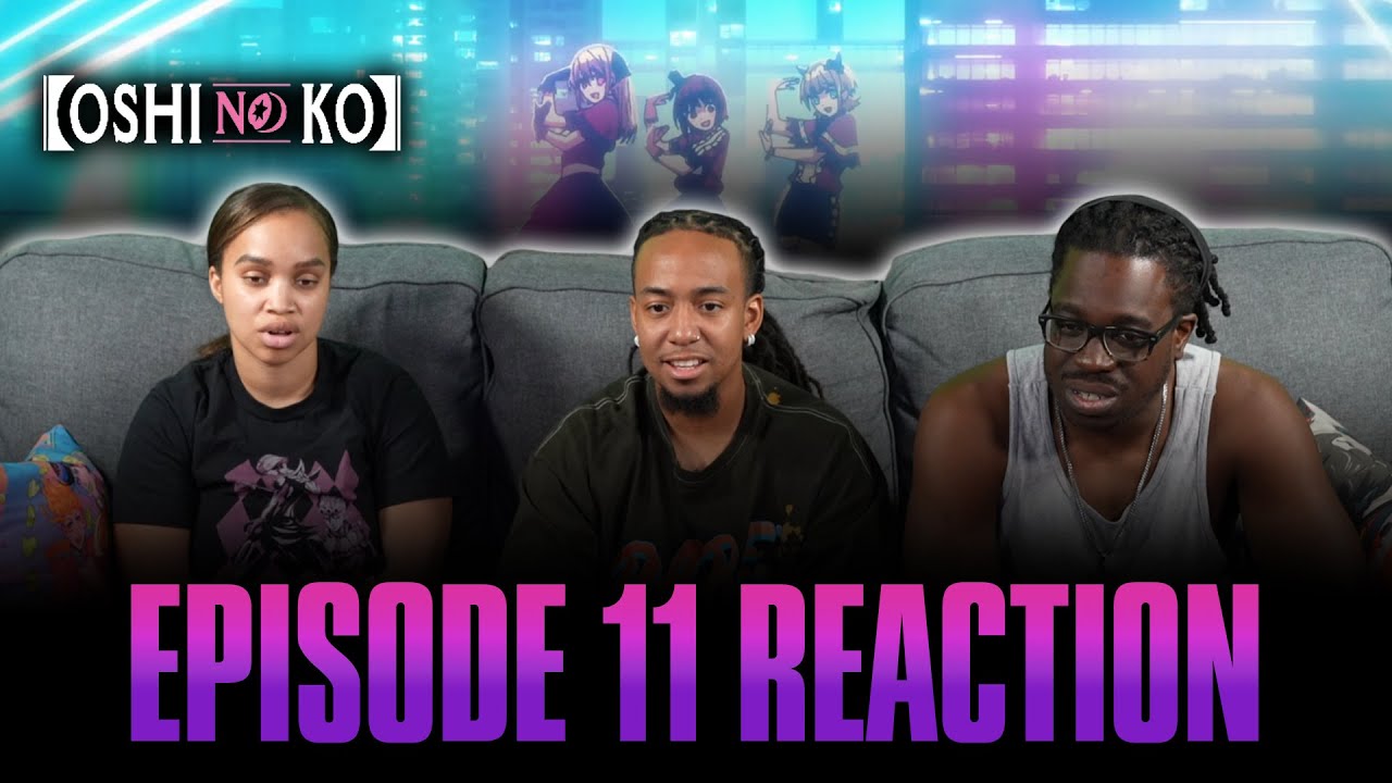 Idol | Oshi No Ko Ep 11 Full Reaction - maxresdefault 11 34