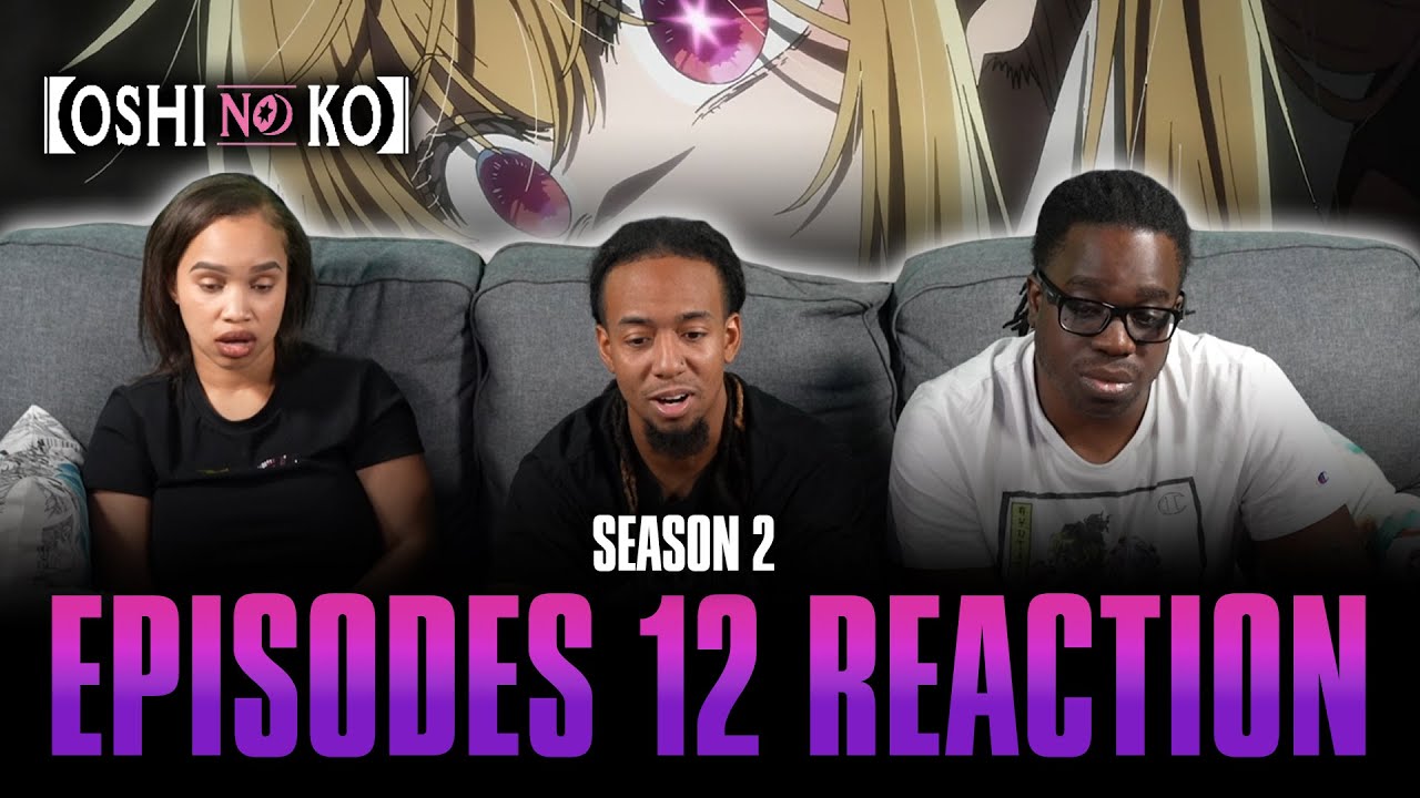 Reunion | Oshi No Ko S2 Ep 12 Full Reaction - maxresdefault 11 35