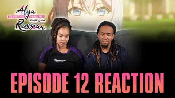 Chin Up and Face Forward | Alya Sometimes Hides her Feelings in Russian Ep 12 Full Reaction - maxresdefault 11 38