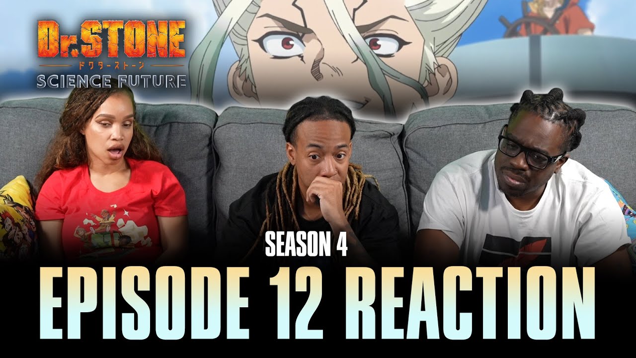 Reunion | Dr. Stone S4 Ep 12 Full Reaction - maxresdefault 11 5