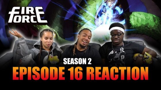 Mind Blown ¦ Fire Force S2 Ep 16 Full Reaction Reaction - maxresdefault 14 2