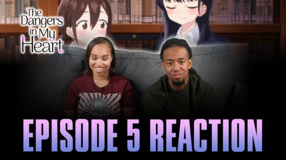 We Got Split Up | The Dangers in My Heart Ep 5 Full Reaction - maxresdefault 4 51