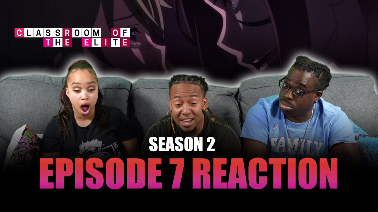 Almost Time for Finals! | Classroom of the Elite S2 Ep 7 Full Reaction - maxresdefault 6 25