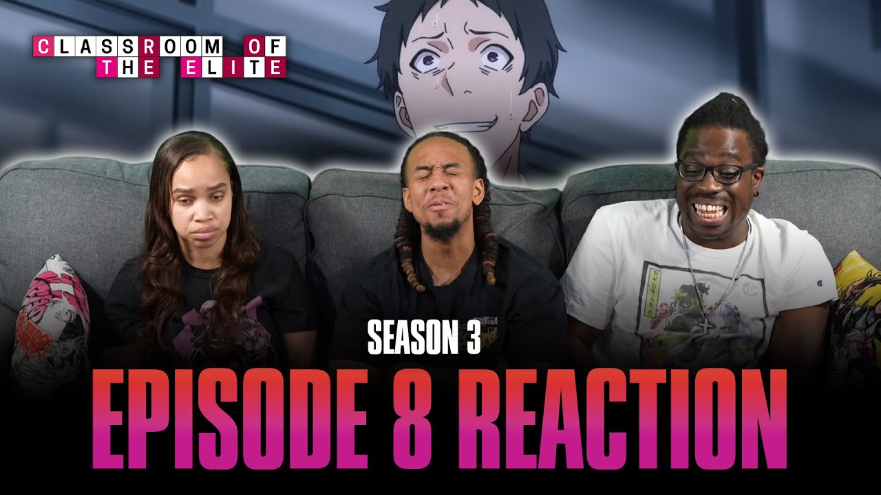 Those Who Cannot Remember the Past | Classroom of the Elite S3 Ep 8 Full Reaction - maxresdefault 6 26