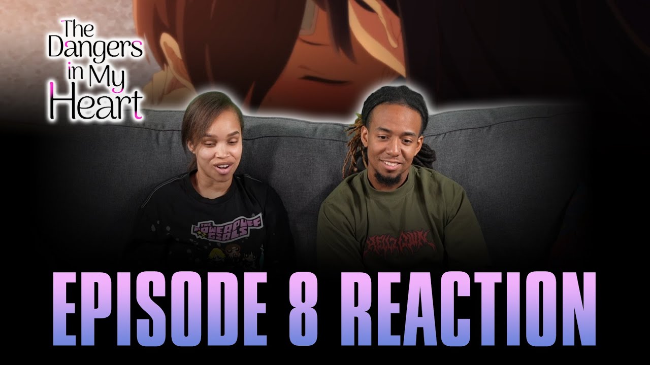 I Had a Dream | The Dangers in My Heart Ep 8 Full Reaction - maxresdefault 6 52