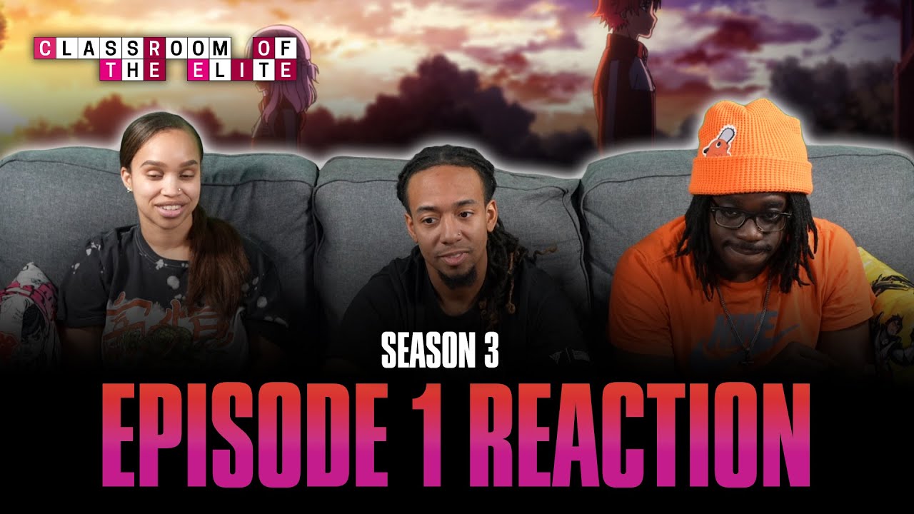 The Strongest Principle of Growth Lies In the Human Choice | Classroom of the Elite S3 Ep 1 Full Reaction - maxresdefault 64