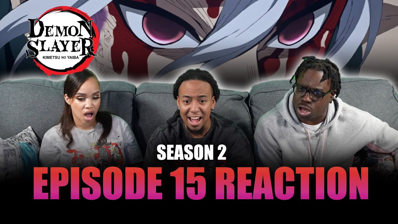 The Gathering | Demon Slayer S2 Ep 15 Full Reaction - maxresdefault 8 14