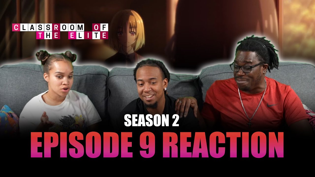 This Is Called A Mistake | Classroom of the Elite S2 Ep 9 Full Reaction - maxresdefault 8 23