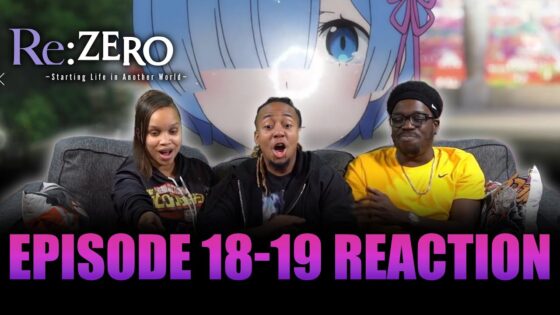 Friendzoned | Re:Zero Ep 19 Full Reaction - maxresdefault 9 36