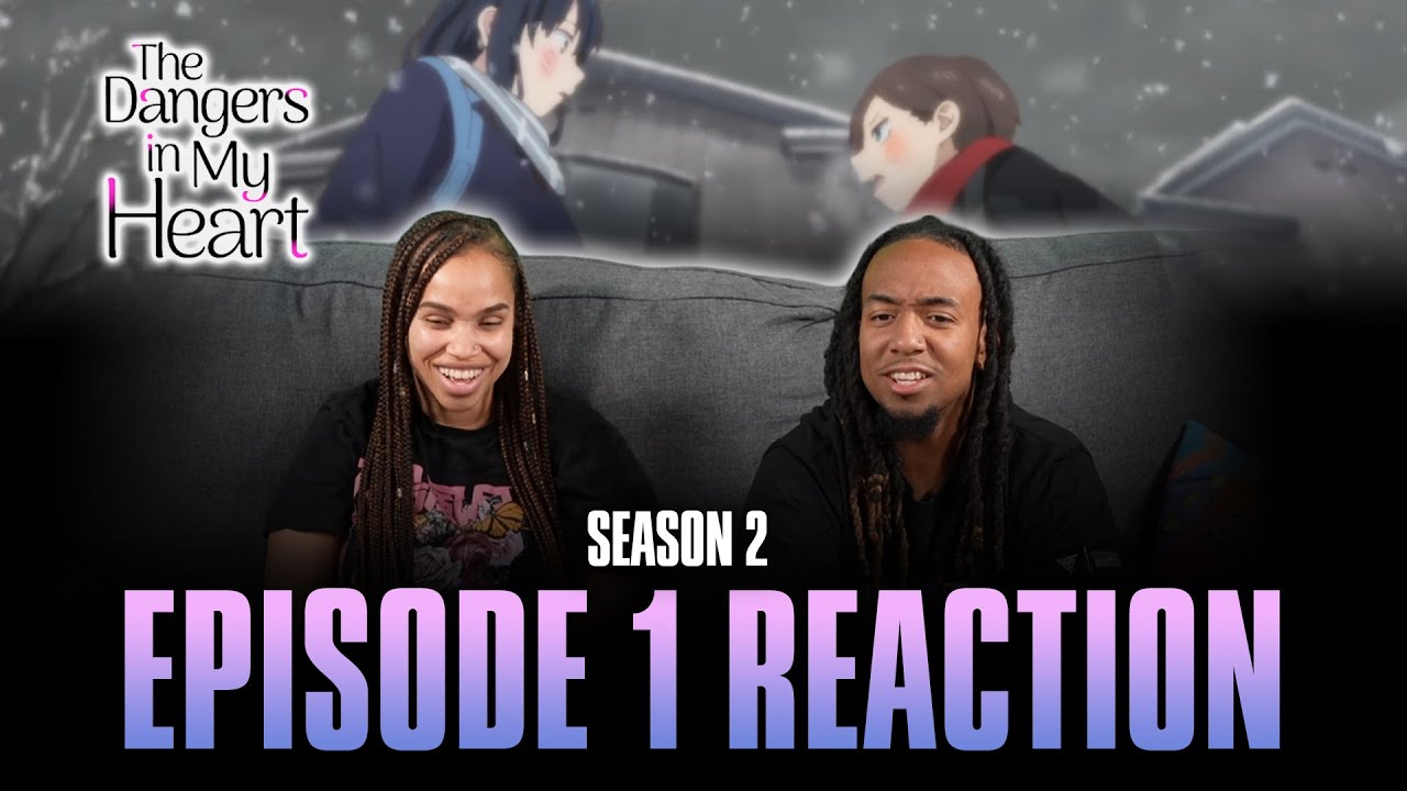 We're Searching | The Dangers in My Heart S2 Ep 1 Full Reaction - maxresdefault 91