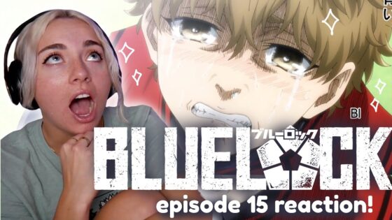THIS BACKSTORY ALMOST MADE ME CRY ?! | Blue Lock Episode 15 Reaction - 31926a444aae591bfc0a1f07efacfe30