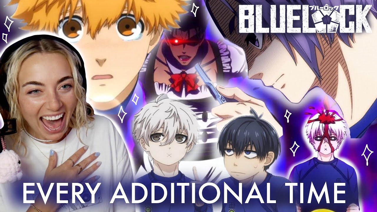 EVERY BLUE LOCK ADDITIONAL TIME | Blue Lock Additional Time Compilation - c1e8200645bb56ace2bb14394b711cf2