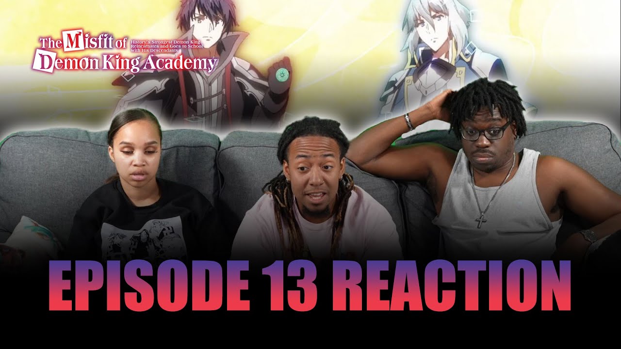 Let the World Be Filled with Love | Misfit of Demon King Academy Ep 13 Full Reaction - maxresdefault 12 4