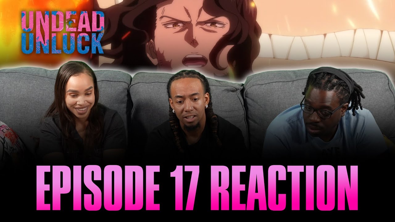 Outsmart | Undead Unluck Ep 17 Full Reaction - maxresdefault 16 1
