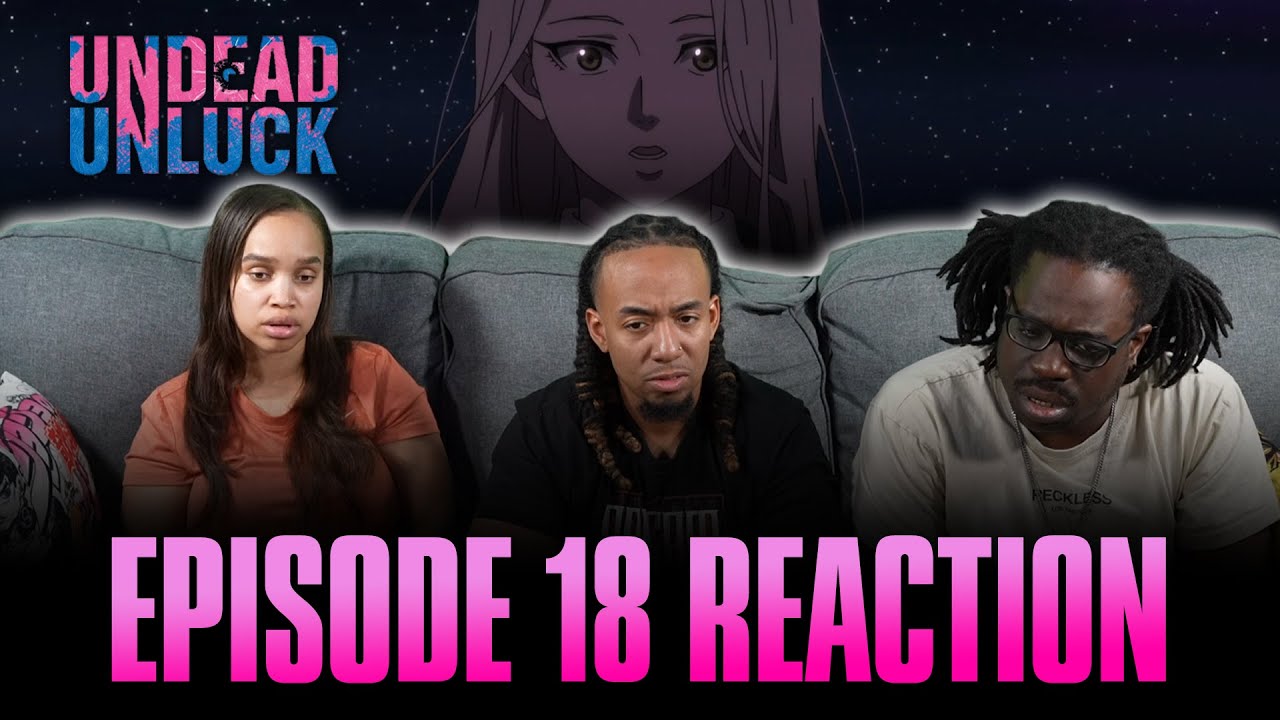 Cry for the Moon | Undead Unluck Ep 18 Full Reaction - maxresdefault 17 1
