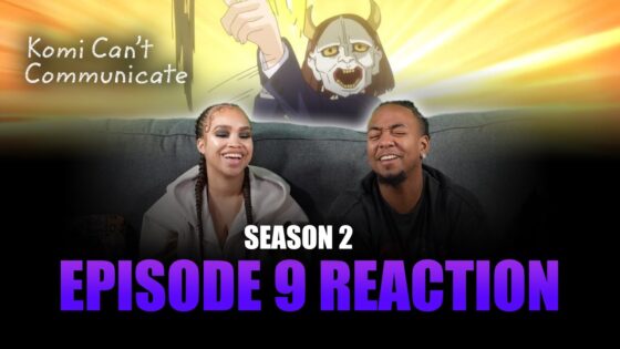 It's Just Day Two of the Field Trip | Komi Can't Communicate S2 Ep 9 Full Reaction - maxresdefault 7 16