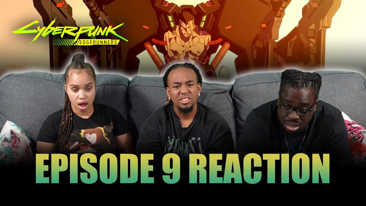 Humanity | Cyberpunk Edgerunners Ep 9 Full Reaction - maxresdefault 8 25
