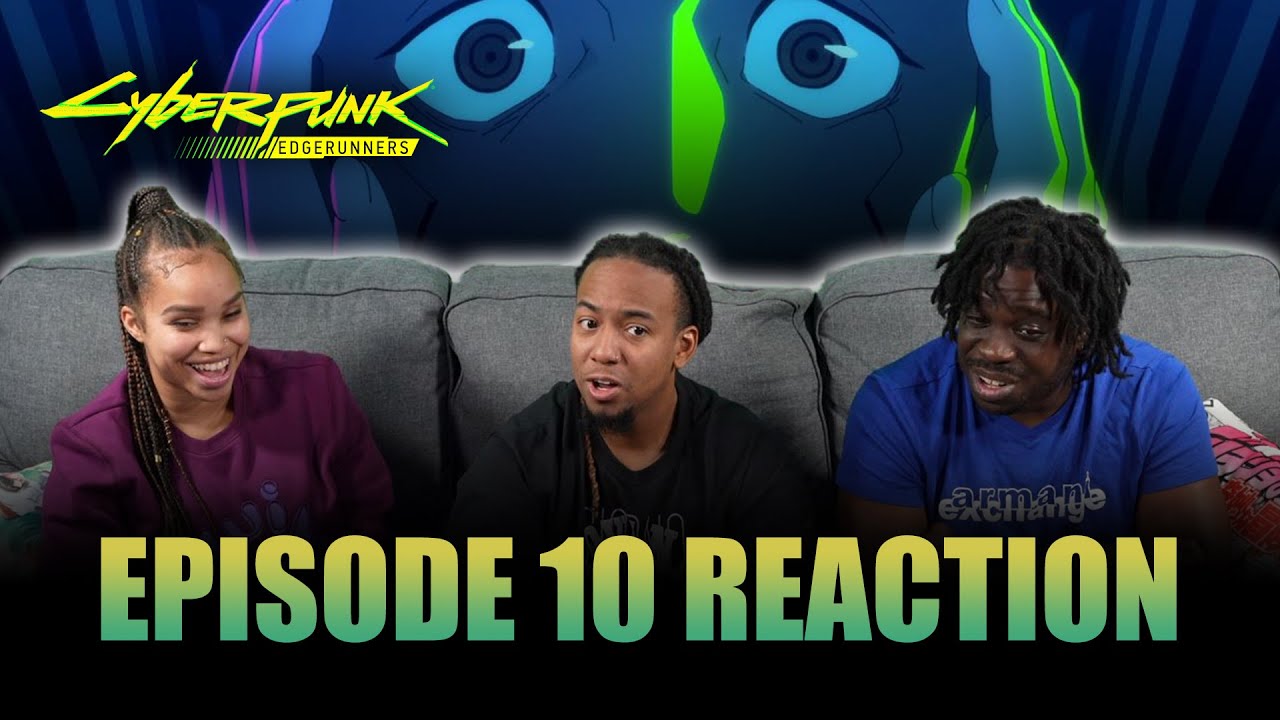 My Moon My Man | Cyberpunk Edgerunners Ep 10 Full Reaction - maxresdefault 9 24