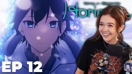 TOGETHER FOREVER?? | Horimiya Episode 12 Full Reaction - first time watching! - maxresdefault 14 2