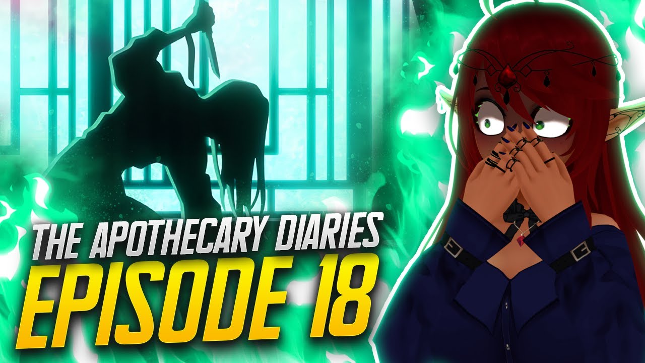 HEART BREAKING REALITY! | The Apothecary Diaries Ep 18 Full Reaction - maxresdefault 17 18