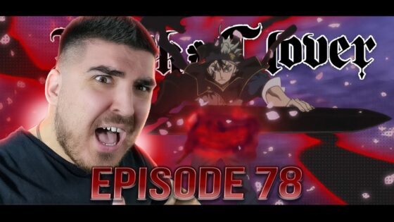 ASTA BLOWS THEM ALL AWAY!!!?? BLACK CLOVER EPISODE 78 FULL REACTION!!! - maxresdefault 17 7