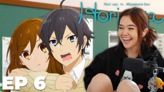 MIYA'S TRANSFORMATION🥺 | Horimiya Episode 6 Full Reaction - first time watching! - maxresdefault 5 5