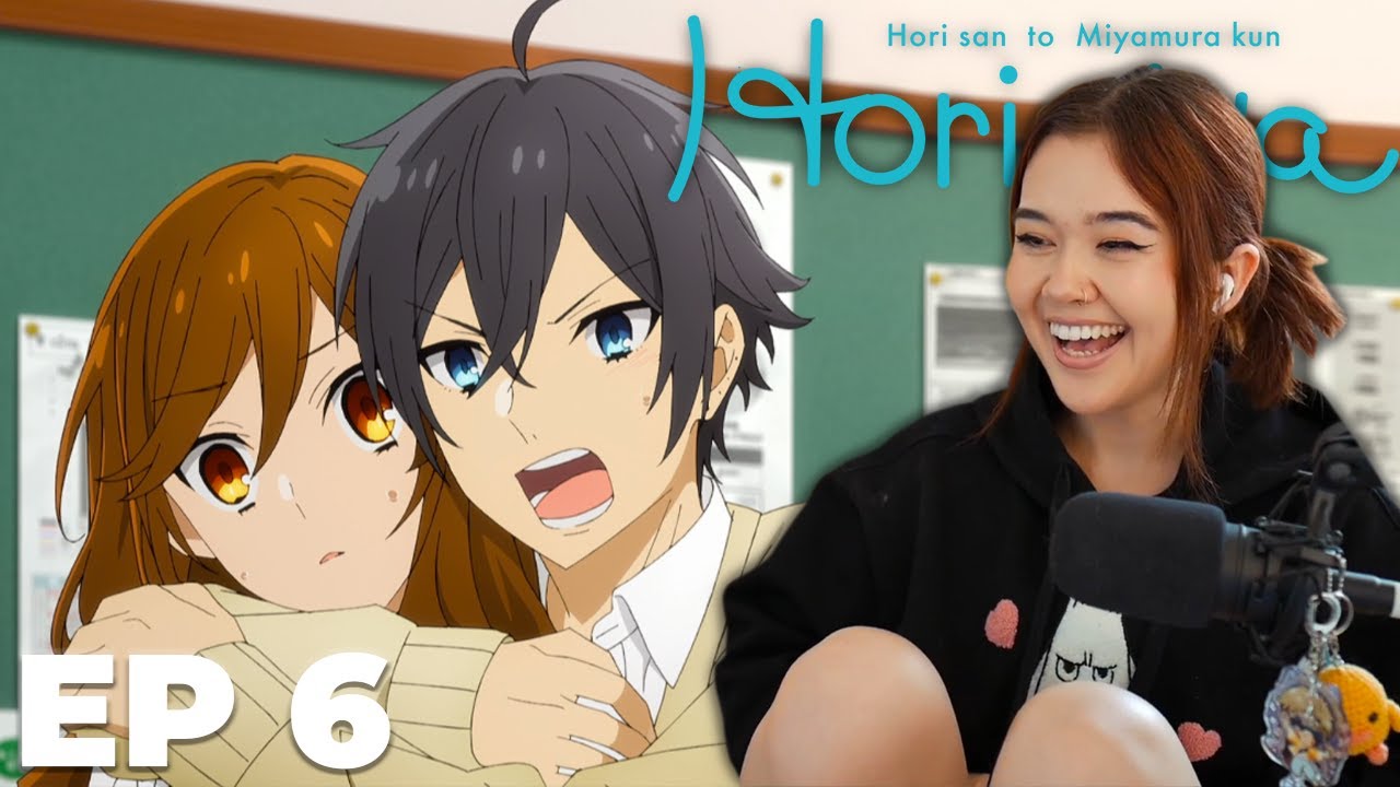 MIYA'S TRANSFORMATION🥺 | Horimiya Episode 6 Full Reaction - first time watching! - maxresdefault 5 5