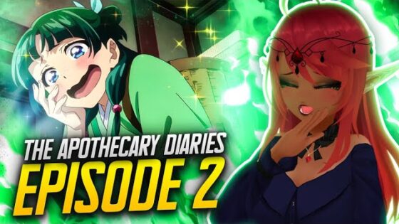 OOO WE GOT A PROMOTION!! | The Apothecary Diaries Ep 2 Full Reaction - sddefault 4