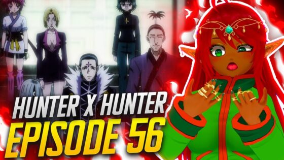 THEY ARE PULLING UP!! | Hunter x Hunter Ep 56 Full Reaction - maxresdefault 15 10