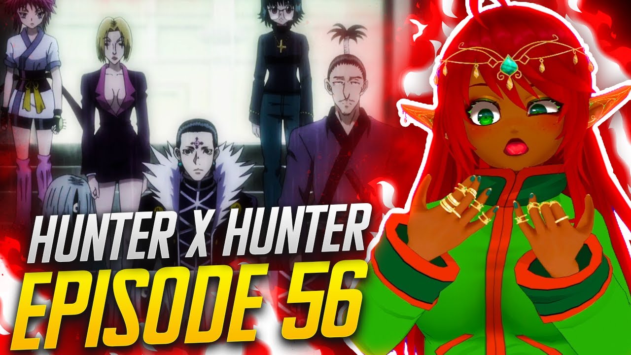 THEY ARE PULLING UP!! | Hunter x Hunter Ep 56 Full Reaction - maxresdefault 15 10